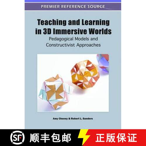 【3-4周达】精装 Teaching and Learning in 3D Immersive Worlds: Pedagogical Models and Constructivist A... [9781609605179]