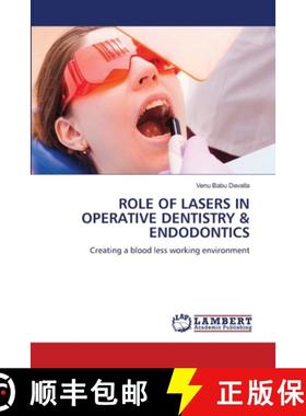 【3-4周达】Role of Lasers in Operative Dentistry & Endodontics [9786207998906]