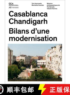 【3-4周达】Casablanca and Chandigarh – Comment les Architectes, Les experts, Les politiciens, Les In... [9783906027395]