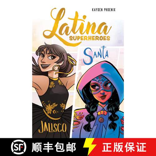 【3-4周达】精装 Latina Superheroes (Volume 1): Jalisco & Santa Volume 1 [9781524892593]