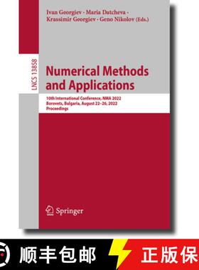 【3-4周达】Numerical Methods and Applications : 10th International Conference, NMA 2022, Borovets, Bu... [9783031324116]