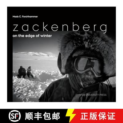 【3-4周达】Zackenberg -- On the Edge of Winter: A Photographic Journey into Northeast Greenland [9788771240979]