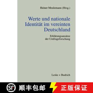 【3-4周达】Werte und nationale Identität im vereinten Deutschland : Erklärungsansätze der Umfragef... [9783810021823]