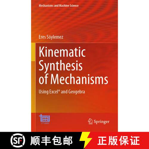 【3-4周达】Kinematic Synthesis of Mechanisms: Using Excel(r) and Geogebra [9783031309571]