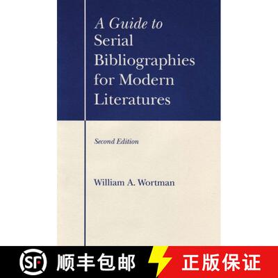 【3-4周达】精装 A Guide to Serial Bibliographies for Modern Literatures [9780873529655]