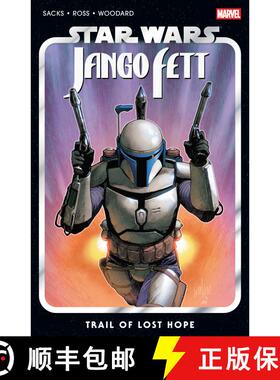 【3-4周达】Star Wars: Jango Fett - Trail Of Lost Hope [9781302958671]