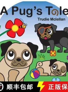 【3-4周达】A Pug's Tale [9781787191365]
