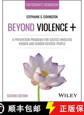 【3-4周达】Beyond Violence: A Prevention Program for Criminal Justice-Involved Women Facilitator Guid... [9781394230792]