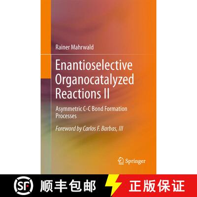 【3-4周达】精装 Enantioselective Organocatalyzed Reactions II: Asymmetric C-C Bond Formation Processes [9789048138661]