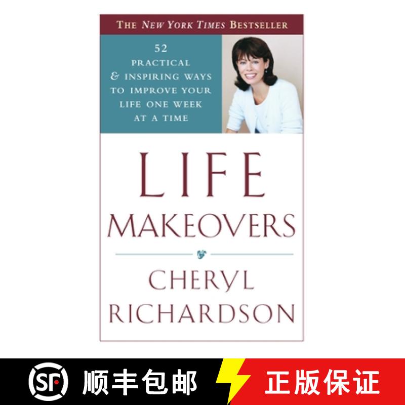 【3-4周达】Life Makeovers: 52 Practical & Inspiring Ways to Improve Your Life One Week at a Time [9780767908849]