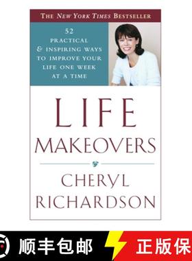 预订 Life Makeovers: 52 Practical & Inspiring Ways to Improve Your Life One Week at a Time [9780767908849]