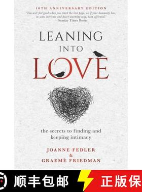 【3-4周达】Leaning Into Love: the secrets to finding and keeping intimacy [9781925842340]