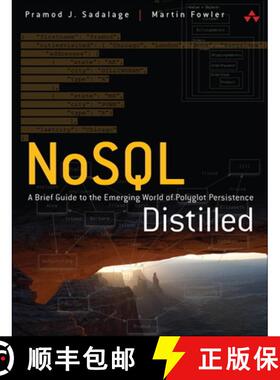 【3-4周达】Nosql Distilled: A Brief Guide to the Emerging World of Polyglot Persistence [9780321826626]