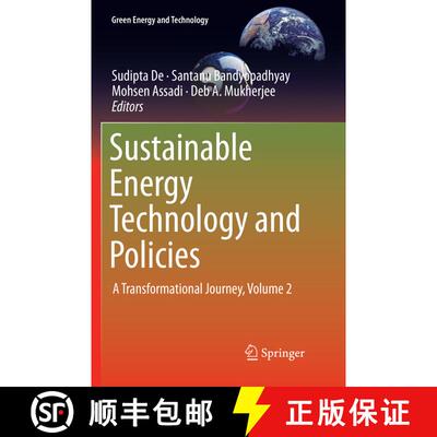 【3-4周达】Sustainable Energy Technology and Policies: A Transformational Journey, Volume 2 (Softcove... [9789811356964]