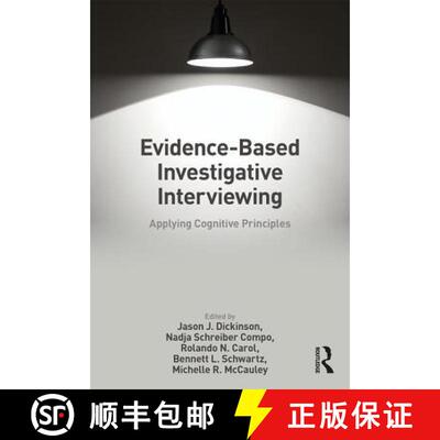 【3-4周达】Evidence-based Investigative Interviewing : Applying Cognitive Principles [9781138064690]