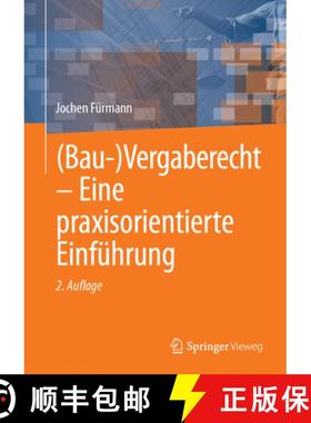 【3-4周达】(Bau-)Vergaberecht - Eine Praxisorientierte Einführung [9783658476403]