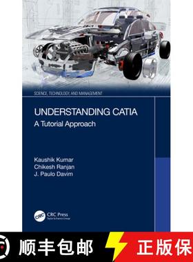 【3-4周达】Understanding Catia: A Tutorial Approach [9780367487942]