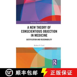 New Conscientious and 9780367492106 Justification Theory 4周达 Objection Reasonability Medicine