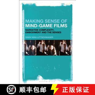 and 4周达 Sense Game Embodiment the Complexity Making Narrative Films 9781501337048 Senses Mind