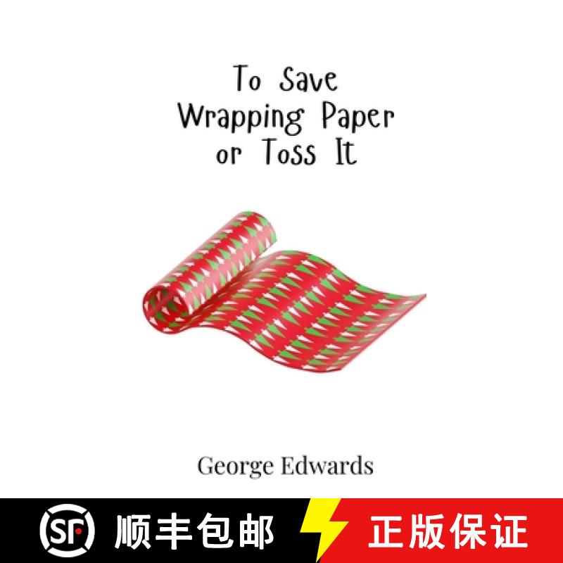 【3-4周达】To Save Wrapping Paper or Toss It [9789908019260]