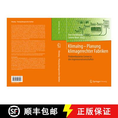 【3-4周达】KlimaIng - Planung klimagerechter Fabriken: Problembasiertes Lernen in den Ingenieurwissen... [9783662565896]