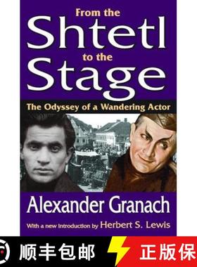 【3-4周达】From the Shtetl to the Stage: The Odyssey of a Wandering Actor [9781138524002]