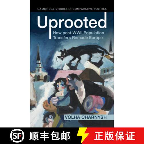 【3-4周达】精装 Uprooted: How post-WWII Population Transfers Remade Europe [9781009442008]