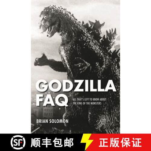 【3-4周达】Godzilla FAQ : All That's Left to Know About the King of the Monsters [9781495045684]