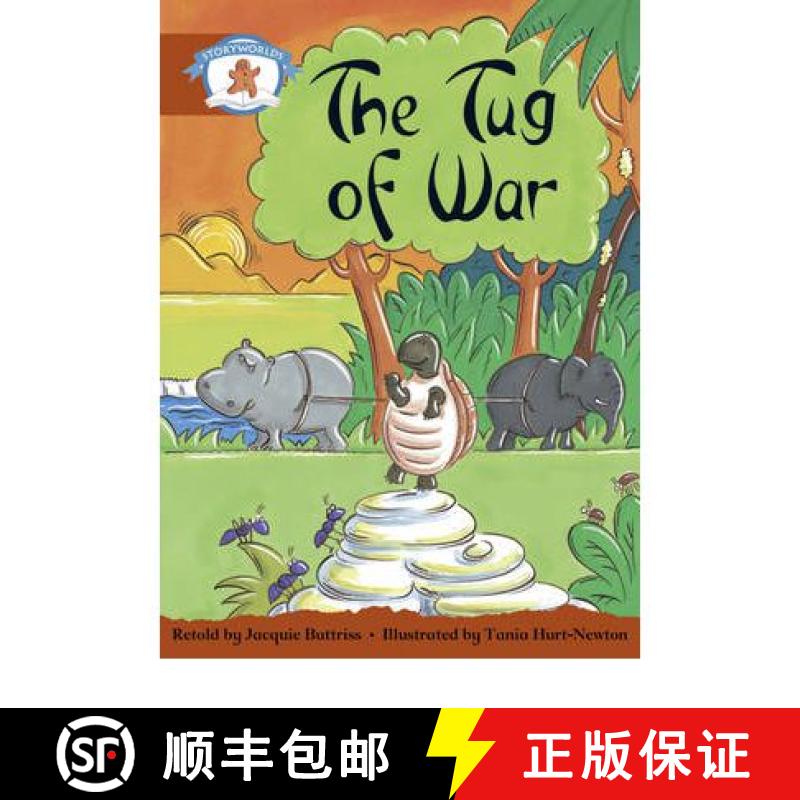 【3-4周达】Literacy Edition Storyworlds Stage 7, Once Upon A Time World, The Tug of War [9780435140984]