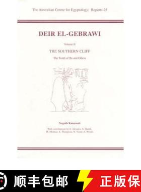 【3-4周达】Deir El-Gebrawi: Volume 2 - The Southern Cliff: The Tomb of Ibi and Others [9780856688089]