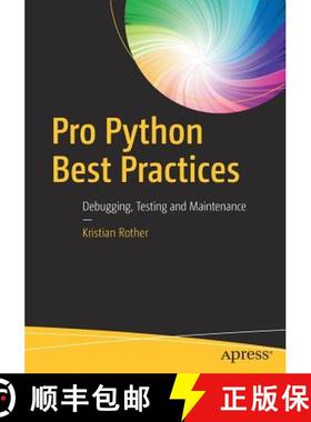 【3-4周达】Pro Python Best Practices : Debugging, Testing and Maintenance [9781484222409]