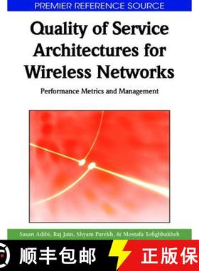 【3-4周达】Quality of Service Architectures for Wireless Networks: Performance Metrics and Management [9781615206803]