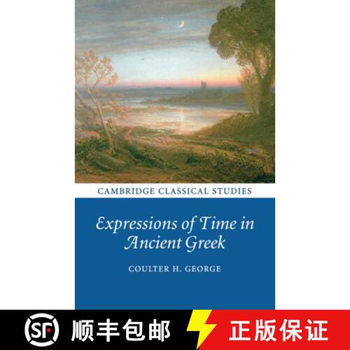 预订 Expressions of Time in Ancient Greek [9781108820257]