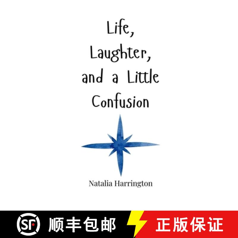 预订 Life, Laughter, and a Little Confusion [9781805662778]
