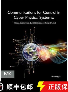 【3-4周达】Communications for Control in Cyber Physical Systems: Theory, Design and Applications in S... [9780128019504]