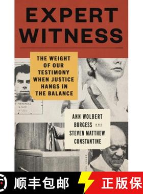 【3-4周达】Expert Witness: The Weight of Our Testimony When Justice Hangs in the Balance [9780306834042]