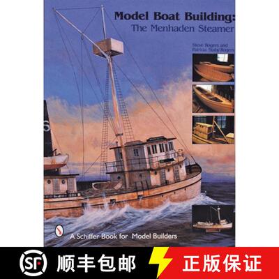 【3-4周达】Model Boat Building: The Menhaden Steamer: The Menhaden Steamer [9780764310706]