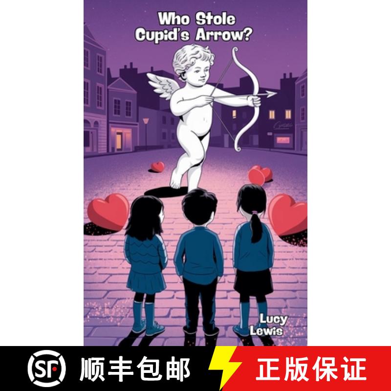 预订 Who Stole Cupid's Arrow? [9798230550891]
