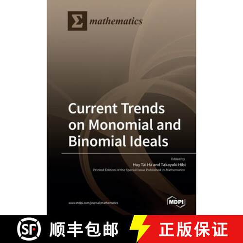 【3-4周达】Current Trends on Monomial and Binomial Ideals [9783039283606]