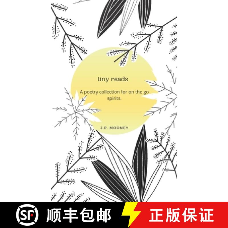 【3-4周达】tiny reads: A poetry collection for on the go spirits. [9781838035129]