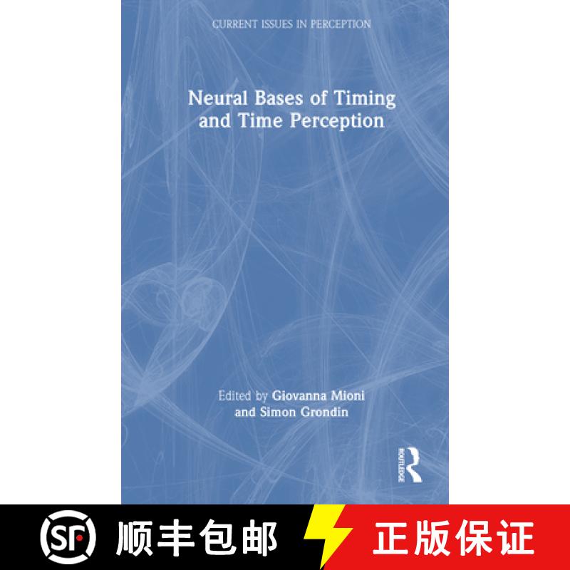 【3-4周达】Neural Bases of Timing and Time Perception [9781032583099]