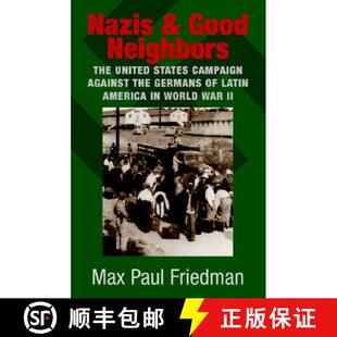 Germans America Good United Campaign The the Neighbors 9780521822466 ... Nazis 4周达 against and Latin States
