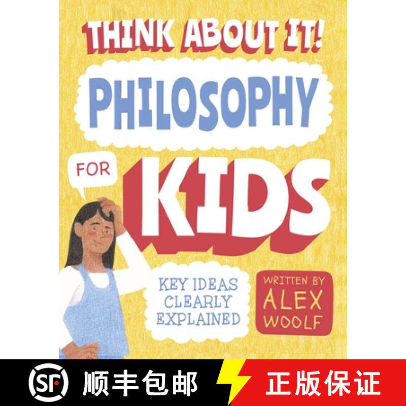 预订 Think about It! Philosophy for Kids: Key Ideas Clearly Explained [9781838575991]