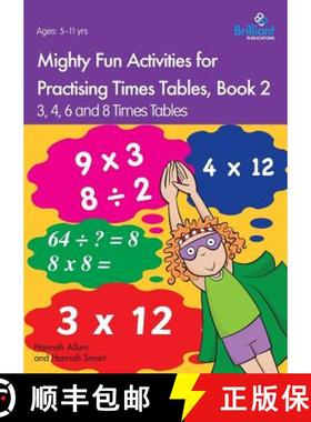 预订 Mighty Fun Activities for Practising Times Tables, Book 2: 3, 4, 6 and 8 Times Tables [9781783172689]