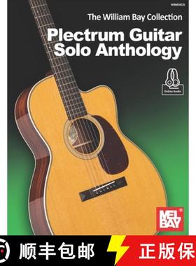 【3-4周达】The William Bay Collection - Plectrum Guitar Solo Anthology [9781736363065]