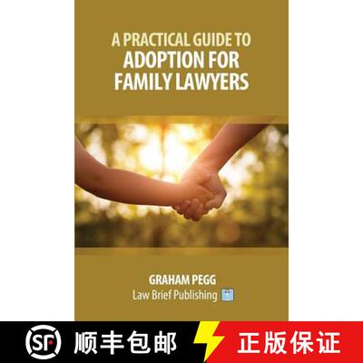【3-4周达】Practical Guide to Adoption for Childcare Lawyers [9781912687190]