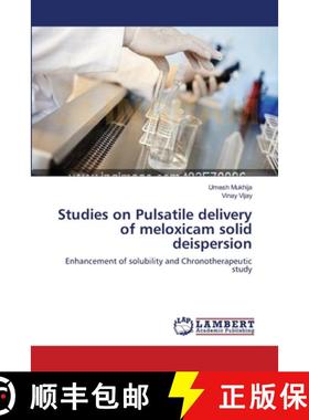 预订 Studies on Pulsatile delivery of meloxicam solid deispersion [9783659000393]