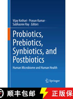 【3-4周达】Probiotics, Prebiotics, Synbiotics, and Postbiotics: Human Microbiome and Human Health [9789819914654]