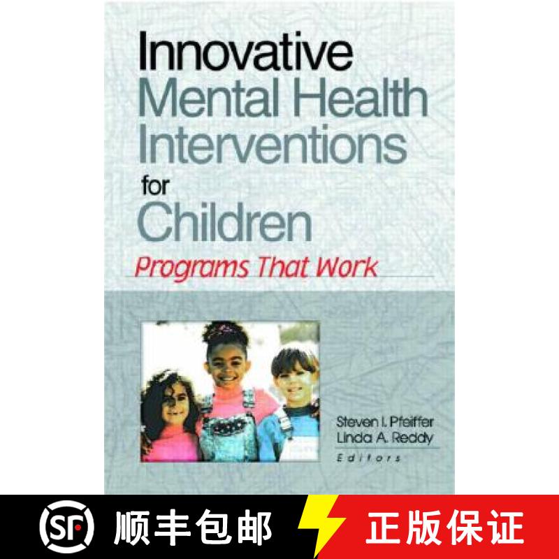 【3-4周达】Innovative Mental Health Interventions for Children: Programs That Work [9780789013644]