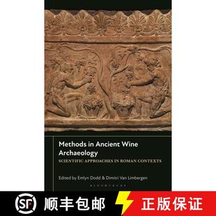 【3-4周达】Methods in Ancient Wine Archaeology: Scientific Approaches in Roman Contexts [9781350346659]